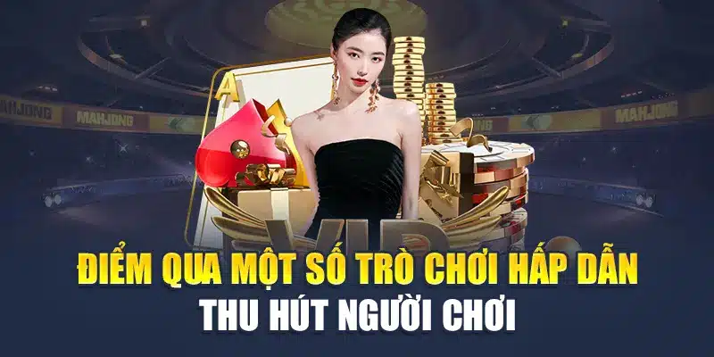Điểm qua một số trò chơi hấp dẫn thu hút người chơi tại M88